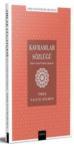 Kavramlar Sözlüğü - Dini ve Felsefi Ahlak Lugatçesi | Kitap Ambarı