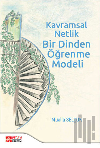 Kavramsal Netlik Bir Dinden Öğrenme Modeli