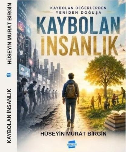 Kaybolan İnsanlık | Kitap Ambarı
