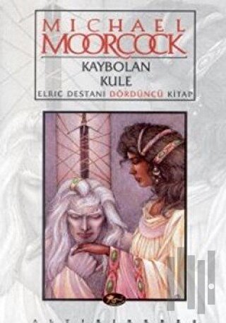 Kaybolan Kule Elric Destanı Dördüncü Kitap