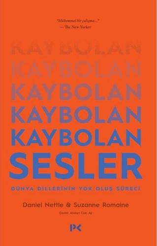 Kaybolan Sesler - Dünya Dillerinin Yok Oluş Süreci
