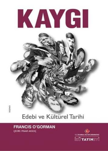 Kaygı - Edebi ve Kültürel Tarihi
