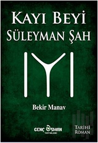 Kayı Beyi Süleyman Şah