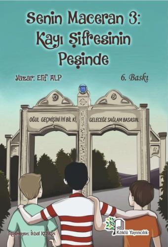 Kayı Şifresinin Peşinde - Senin Maceran 3