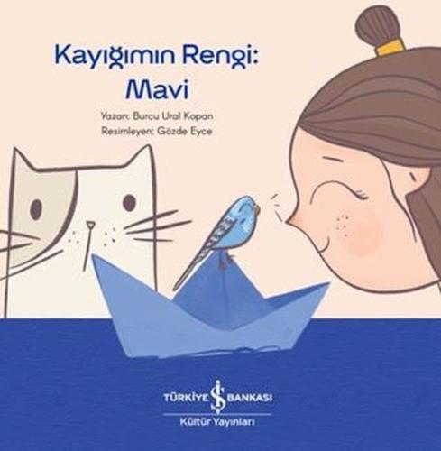 Kayığımın Rengi: Mavi | Kitap Ambarı