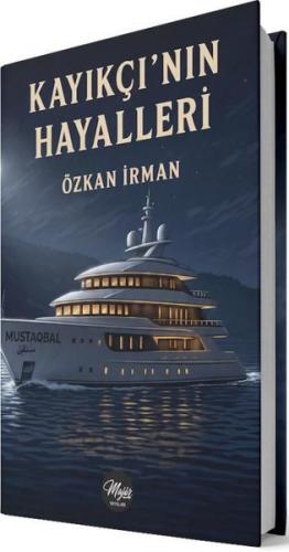 Kayıkçı'nın Hayalleri | Kitap Ambarı