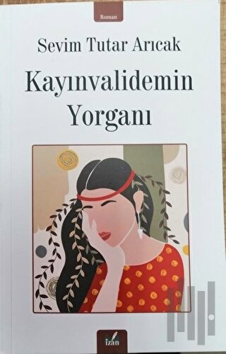 Kayınvalidemin Yorganı | Kitap Ambarı