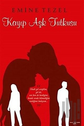 Kayıp Aşk Tutkusu
