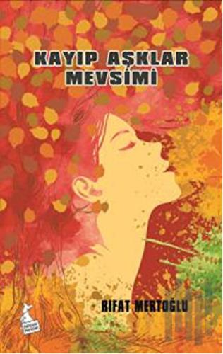 Kayıp Aşklar Mevsimi