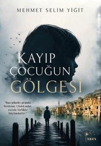 Kayıp Çocuğun Gölgesi | Kitap Ambarı
