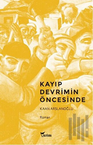Kayıp Devrimin Öncesinde | Kitap Ambarı