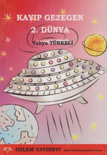 Kayıp Gezegen 2. Dünya | Kitap Ambarı