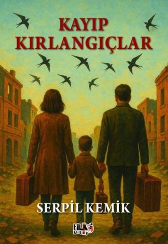 Kayıp Kırlangıçlar | Kitap Ambarı
