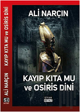Kayıp Kıta Mu ve Osiris Dini | Kitap Ambarı