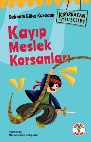 Kayıp Meslek Korsanları - Kıkırdayan Meslekler 2 | Kitap Ambarı