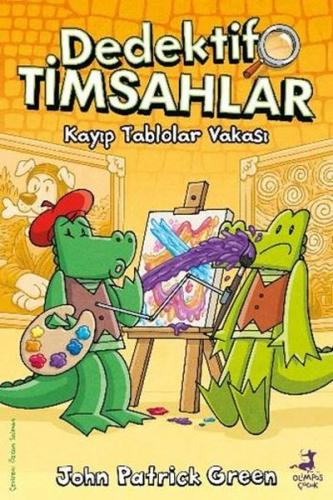 Kayıp Tablolar Vakası - Dedektif Timsahlar 6