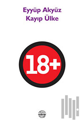 Kayıp Ülke 18 + | Kitap Ambarı