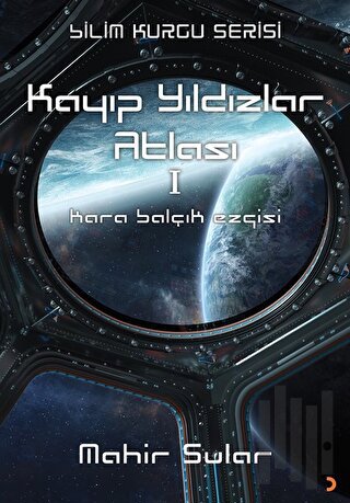 Kara Balçık Ezgisi - Kayıp Yıldızlar Atlası 1