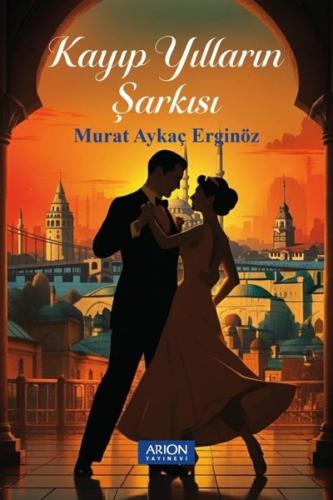 Kayıp Yılların Şarkısı | Kitap Ambarı