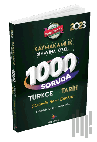 Kaymakamlık Sınavına Özel 1000 Soruda Türkçe-Tarih Çözümlü Soru Bankası