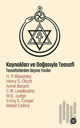 Kaynakları ve Doğasıyla Teosofi