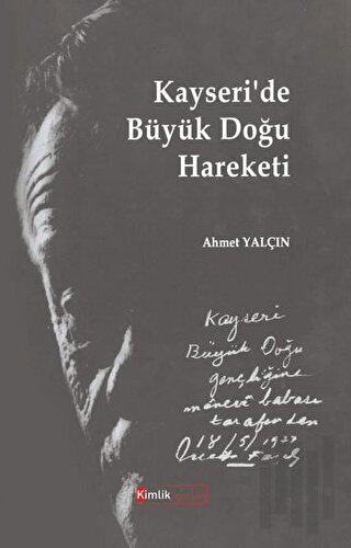 Kayseri’de Büyük Doğu Hareketi