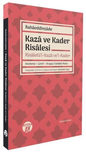 Kaza ve Kader Risalesi - Risaletü'l - Kaza ve'l - Kader | Kitap Ambarı