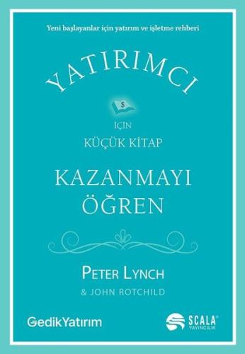 Kazanmayı Öğren - Yatırımcı İçin Küçük Kitap