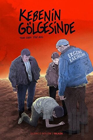 Kebenin Gölgesinde 3 - Yalaza (Kırmızı Kapak)