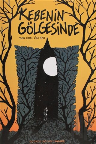 Kebenin Gölgesinde 3 - Yalaza (Sarı Kapak)