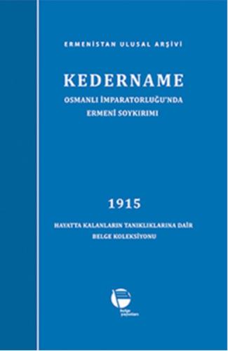 Kedername / Osmanlı İmparatorluğu'nda Ermeni Soykırımı (Ciltli)