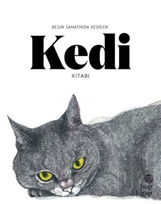 Kedi Kitabı: Resim Sanatında Kediler | Kitap Ambarı