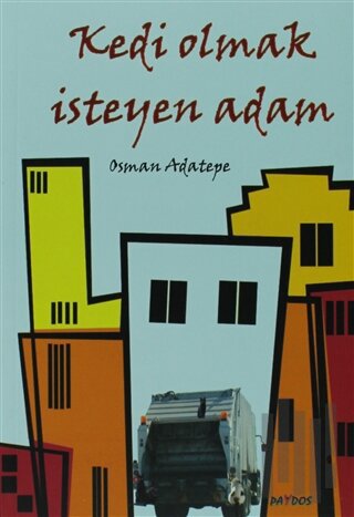 Kedi Olmak İsteyen Adam | Kitap Ambarı