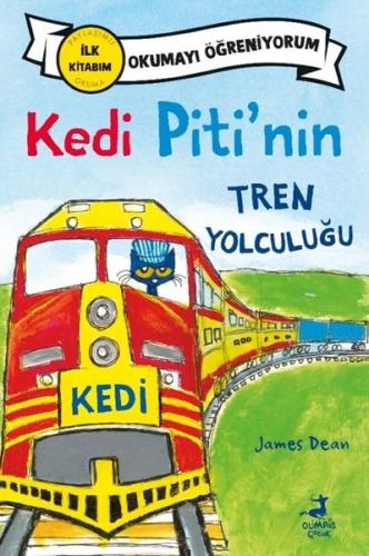 Kedi Piti'nin Tren Yolculuğu - Okumayı Öğreniyorum | Kitap Ambarı