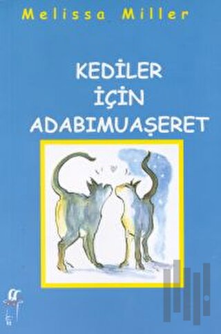 Kediler İçin Adabımuaşeret