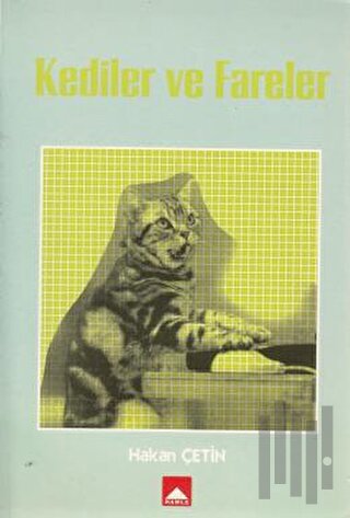 Kediler ve Fareler | Kitap Ambarı