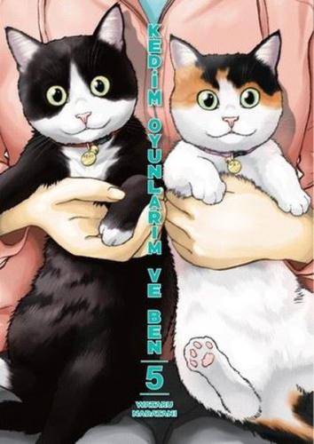 Kedim Oyunlarım ve Ben - Cilt 5 | Kitap Ambarı