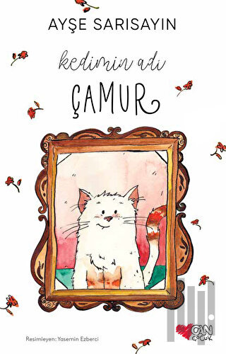 Kedimin Adı Çamur | Kitap Ambarı