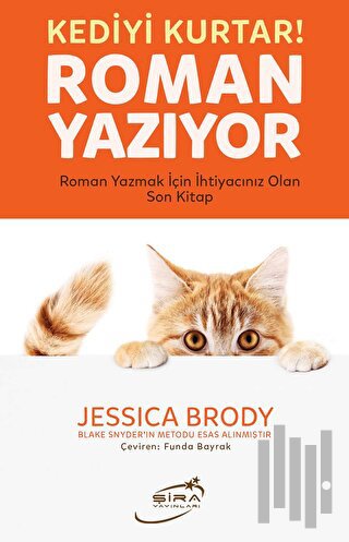 Kediyi Kurtar! Roman Yazıyor | Kitap Ambarı