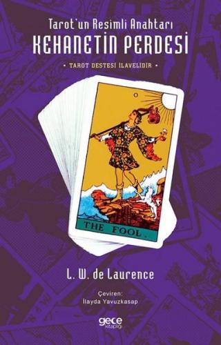 Kehanetin Perdesi: Tarot'un Resimli Anahtarı - Tarot Destesi İlavelidi