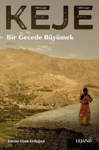 Keje - Bir Gecede Büyümek | Kitap Ambarı