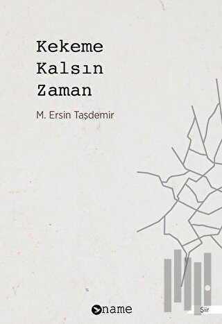 Kekeme Kalsın Zaman