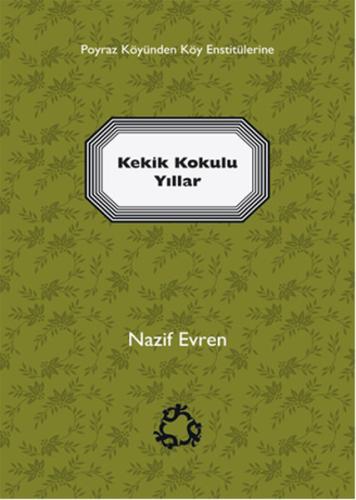 Kekik Kokulu Yıllar