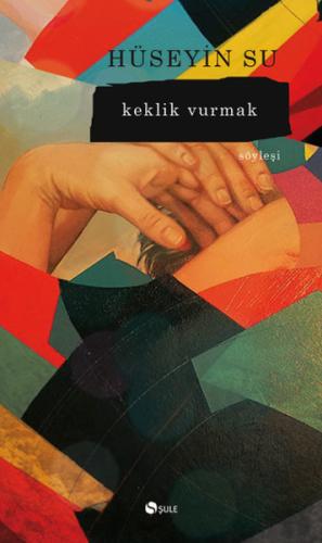 Keklik Vurmak | Kitap Ambarı