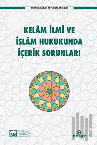 Kelam İlmi ve İslam Hukukunda İçerik Sorunları | Kitap Ambarı