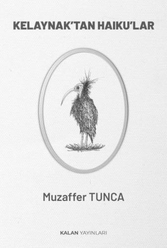 Kelaynak'tan Haiku'lar