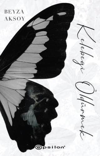 Kelebeği Öldürmek (Ciltli) | Kitap Ambarı