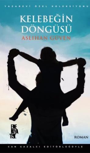 Kelebeğin Döngüsü | Kitap Ambarı