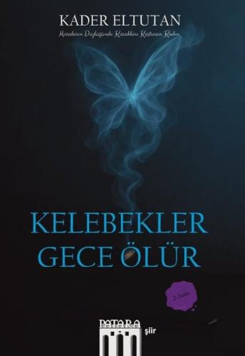 Kelebekler Gece Ölür | Kitap Ambarı