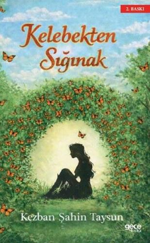 Kelebekten Sığınak | Kitap Ambarı